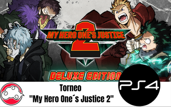 Torneo “My Hero One´s Justice 2”